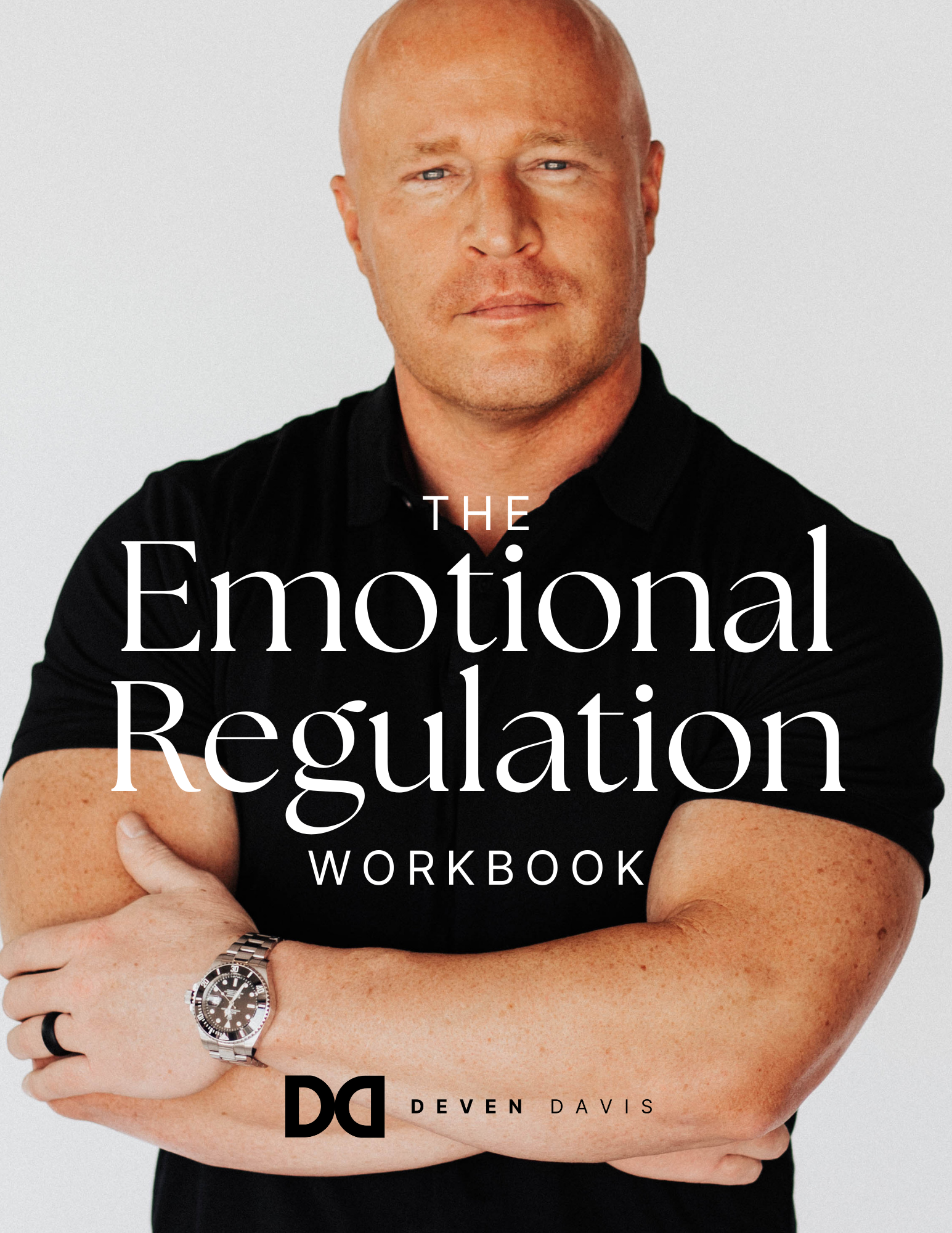 The Emotional Regulation Mastery Workbook