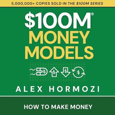 Cover of $100M Money Models by Alex Hormozi