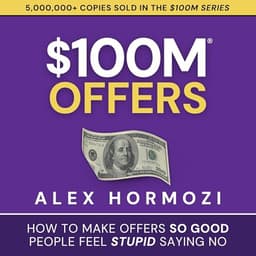 Cover of $100M Offers by Alex Hormozi