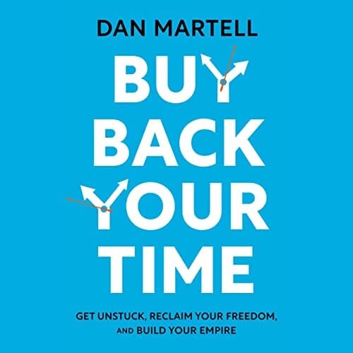 Cover of Buy Back Your Time by Dan Martell