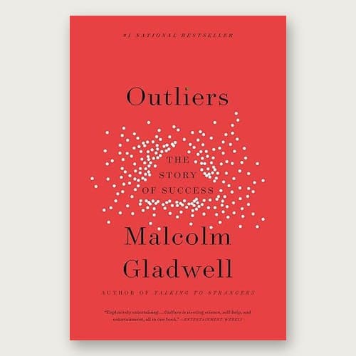 Cover of Outliers by Malcolm Gladwell