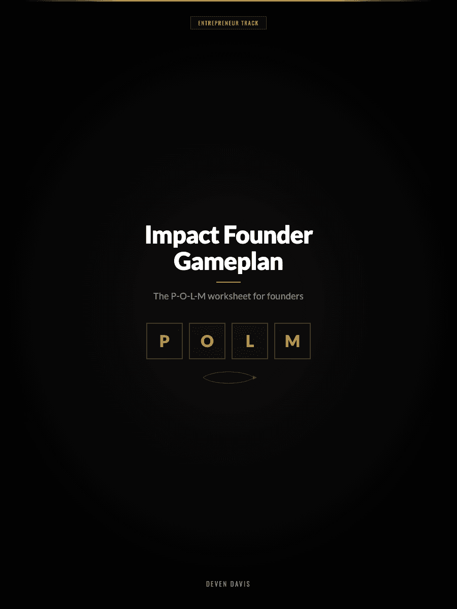 Impact Founder Gameplan