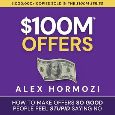 Cover of $100M Offers by Alex Hormozi