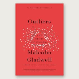 Cover of Outliers by Malcolm Gladwell
